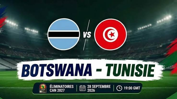 موعد مباراة تونس ضد بوتسوانا والقنوات الناقلة اليوم في تصفيات أمم أفريقيا 2027